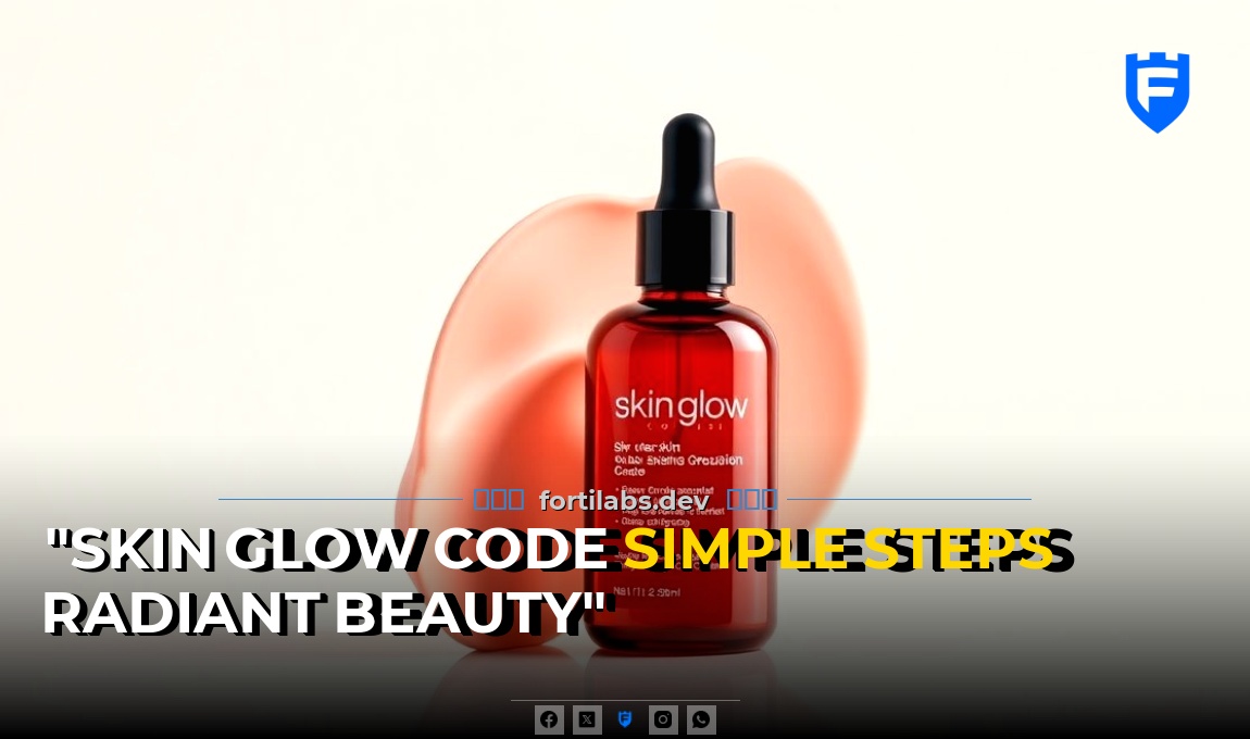 “The Skin Glow Code: Simple Steps to Radiant Beauty”